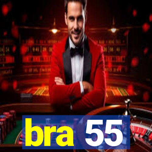 bra 55